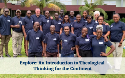 Explore: An Introduction to Theological Thinking for the Continent